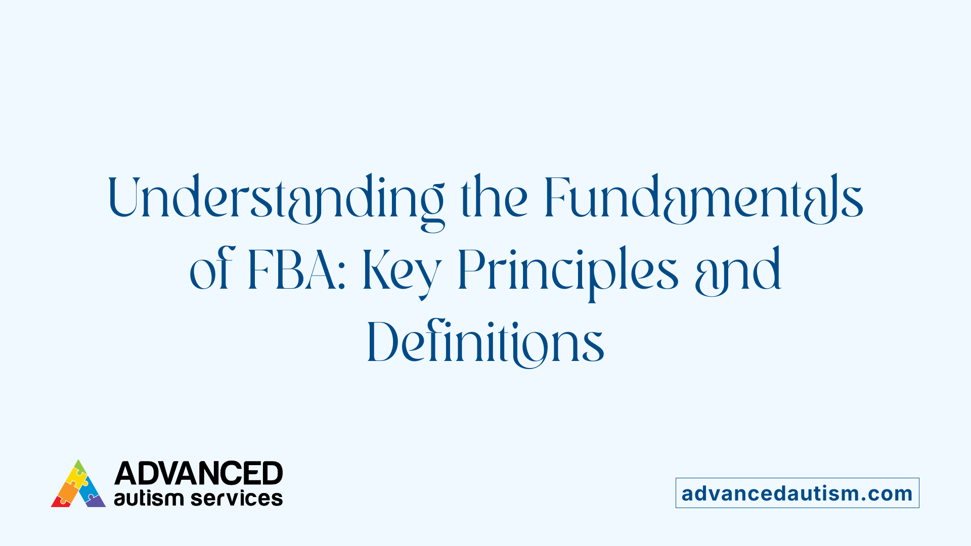 Understanding the Fundamentals of FBA: Key Principles and Definitions