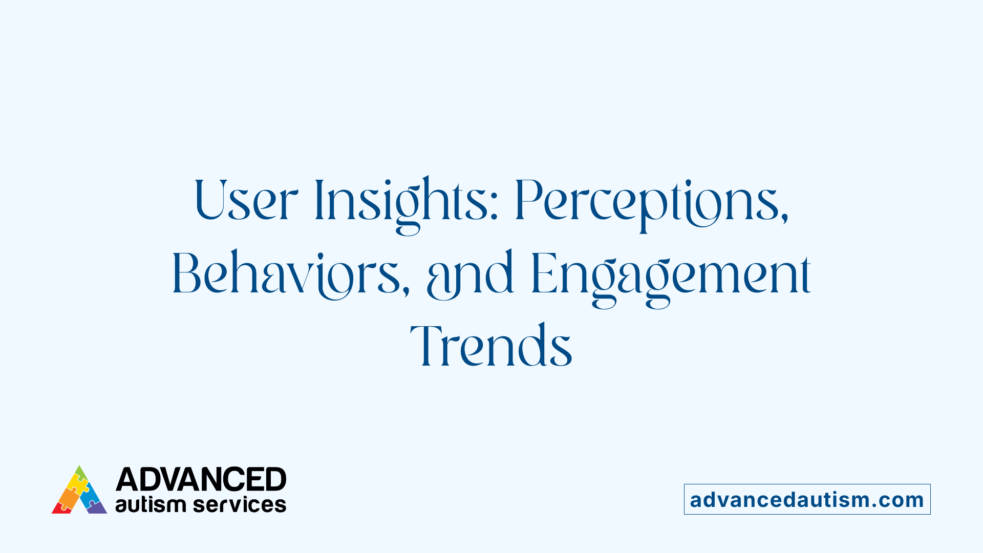 User Insights: Perceptions, Behaviors, and Engagement Trends