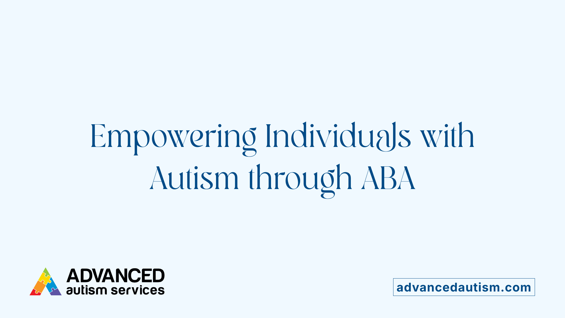 Empowering Individuals with Autism through ABA