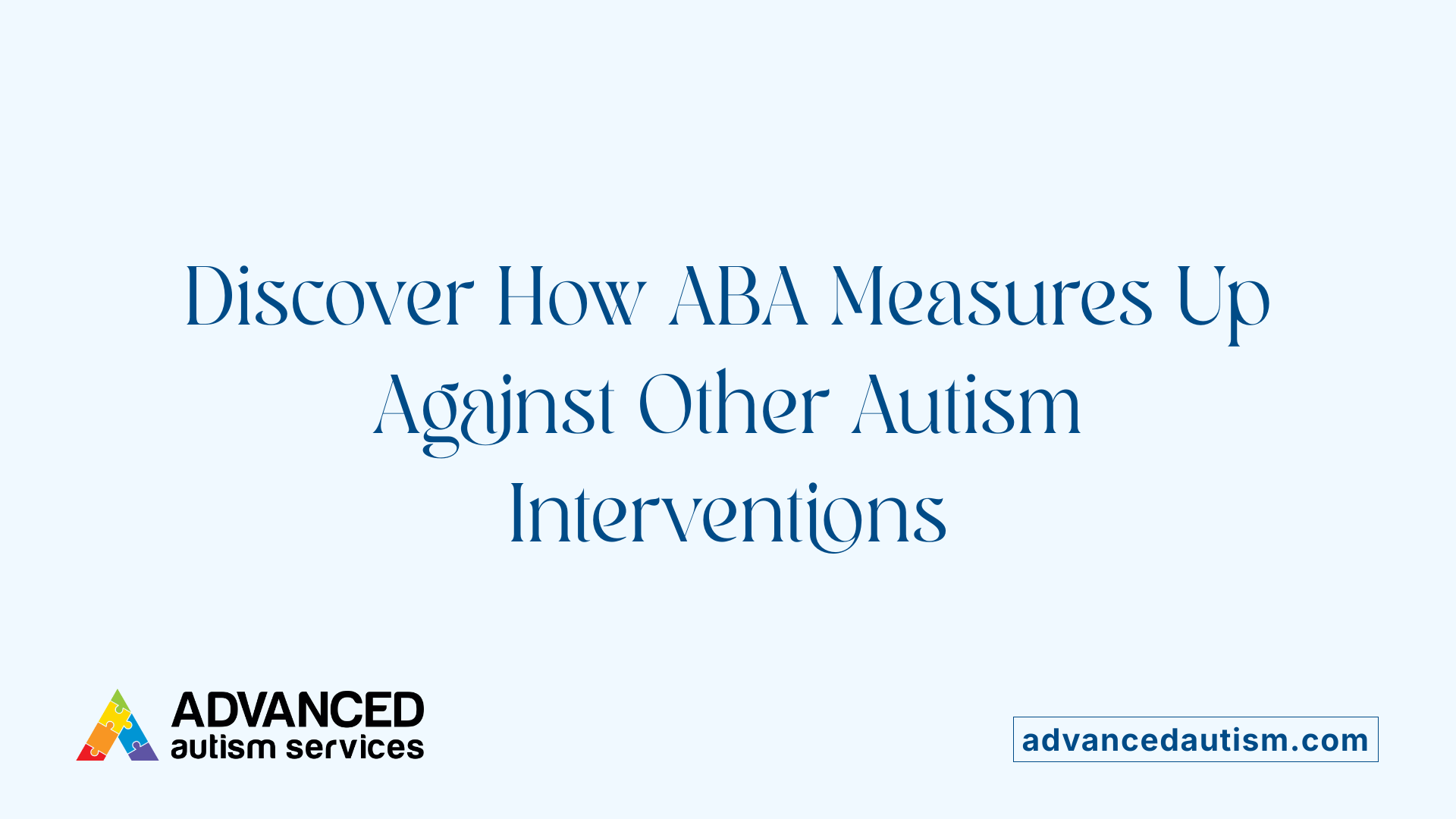 Discover How ABA Measures Up Against Other Autism Interventions
