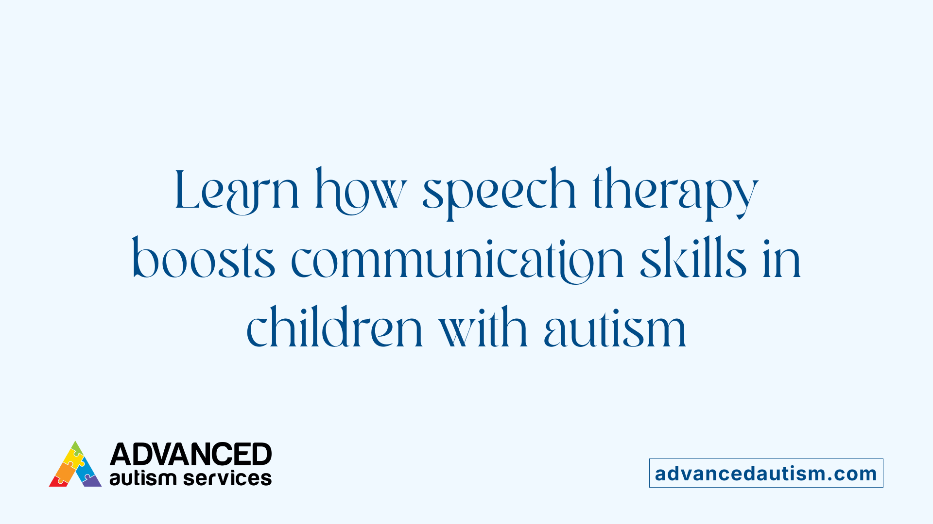 Learn how speech therapy boosts communication skills in children with autism