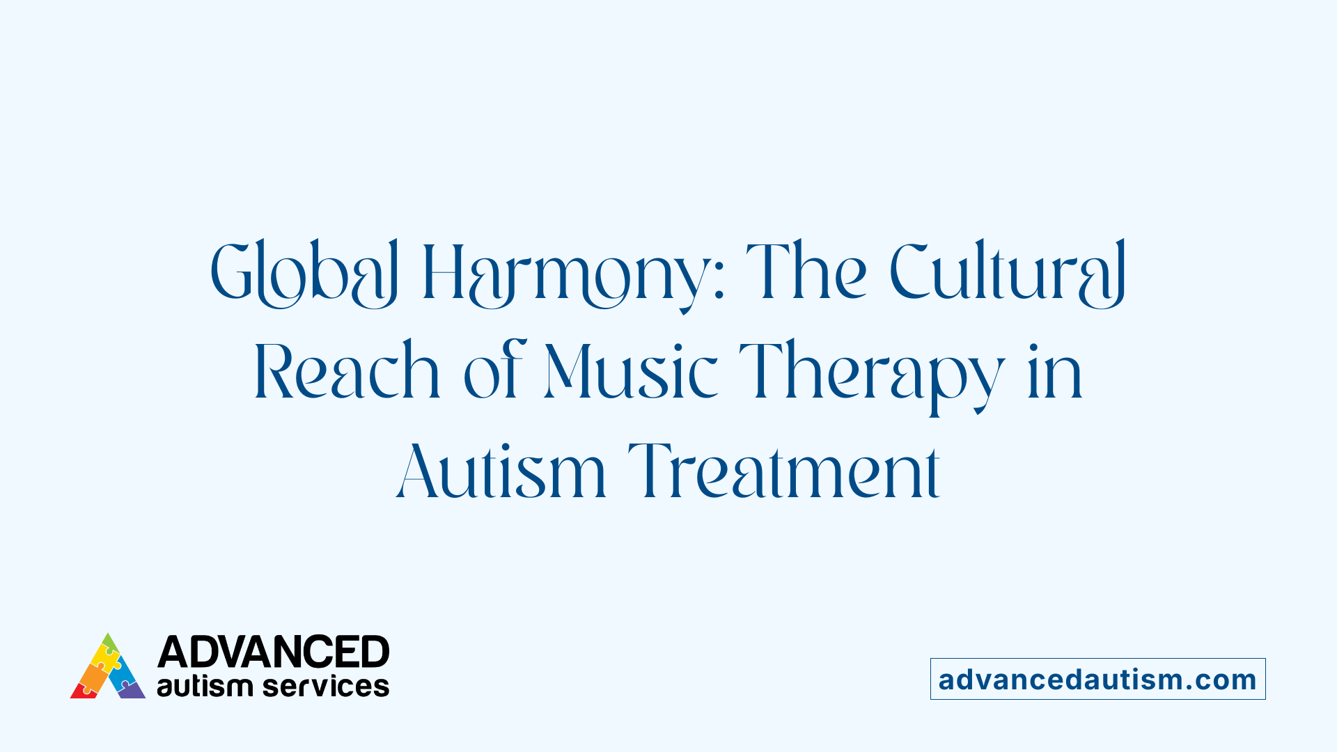 Global Harmony: The Cultural Reach of Music Therapy in Autism Treatment
