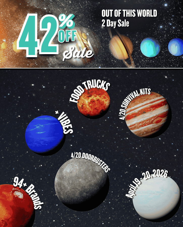 APRIL 19-20 2026 out of this world 2 day sale 42% off 94+ Brands, vibes, food trucks 420 doorbusters 420 survival kits  725x900