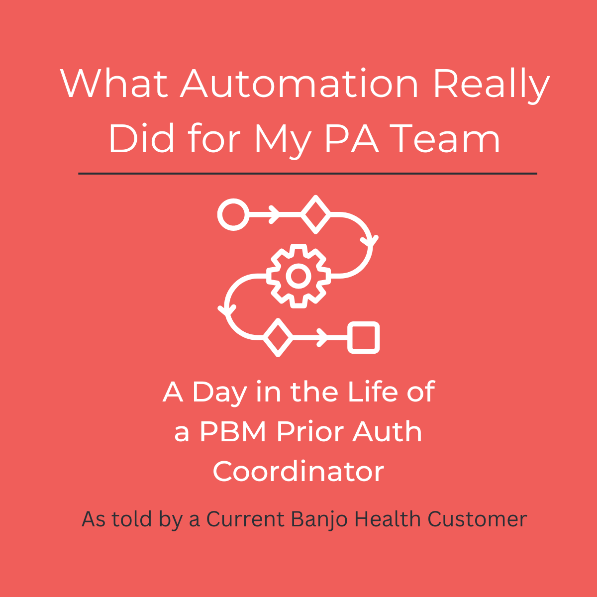 "What Automation Really Did for My PA Team"
