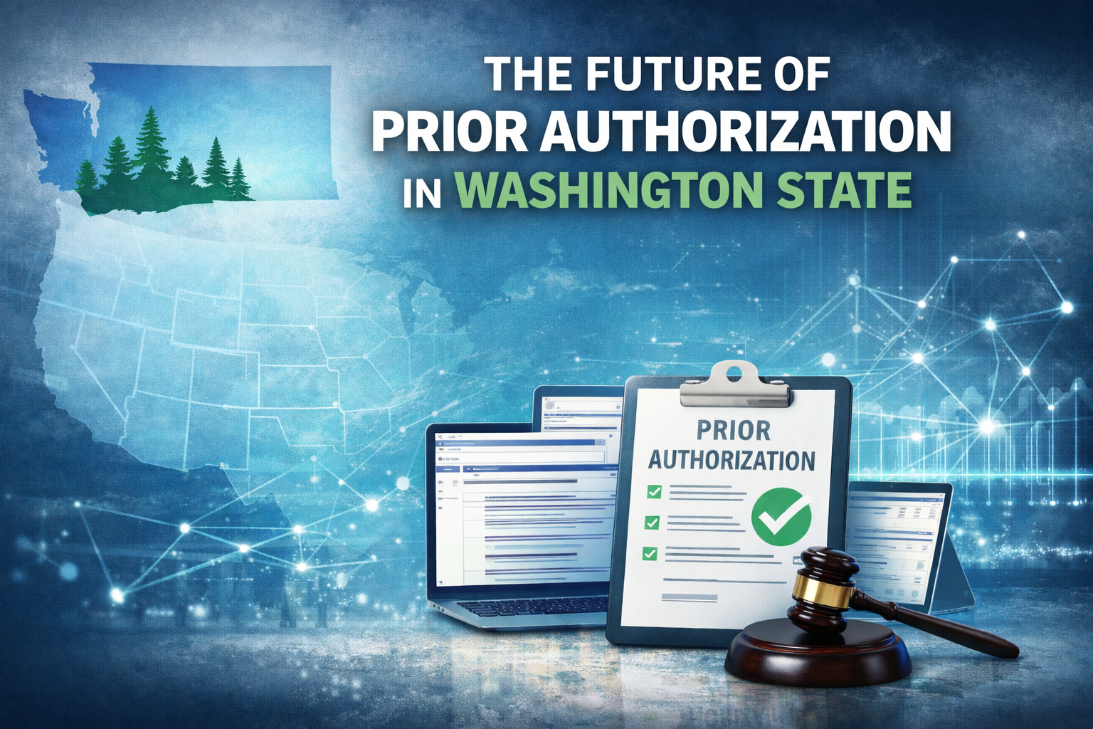 The Future of Prior Authorization in Washington State