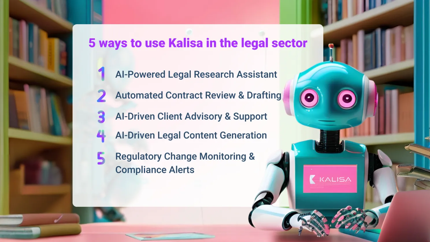 5 ways to use Kalisa in the legal sector