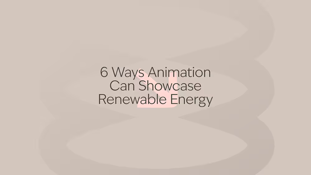 How Animation Powers Renewable Energy Awareness