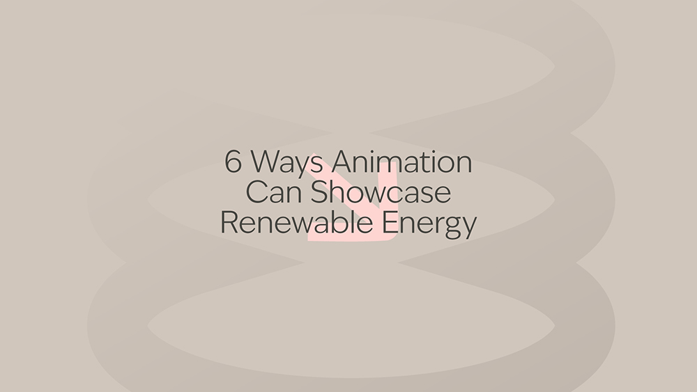 How Animation Powers Renewable Energy Awareness