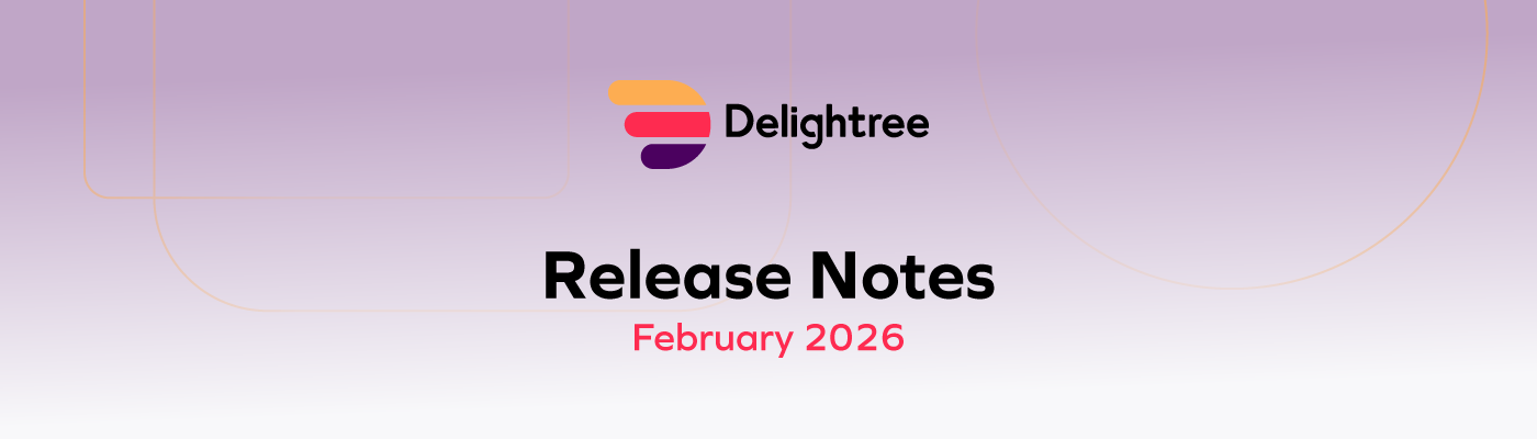 Delightree product release notes for January 2026