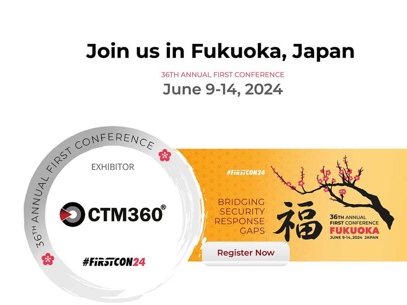 CTM360 to showcase innovative technologies at 36th annual FIRST conference in Fukuoka, Japan