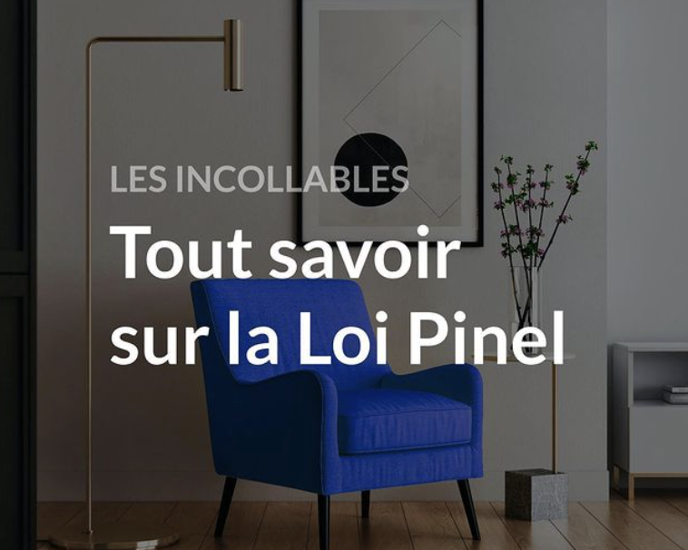 Tout savoir sur la loi Pinel