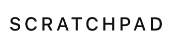 Scratchpad Alternatives