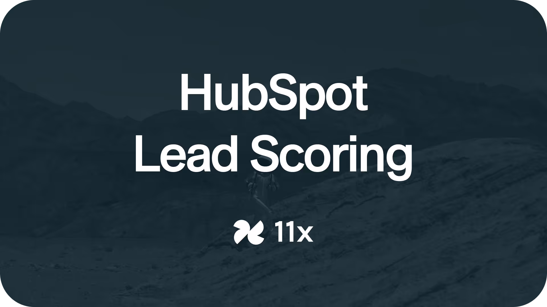 How to Set up and Optimize HubSpot Lead Scoring for More Sales