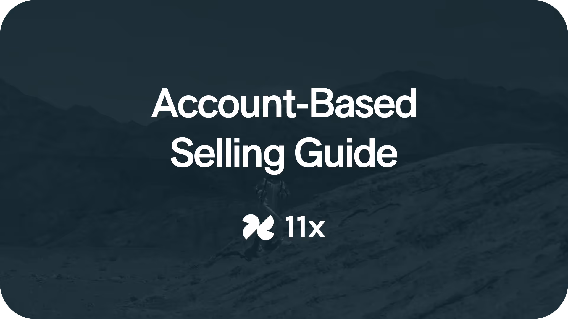 Account-Based Selling Guide: How It Works & Why It Matters