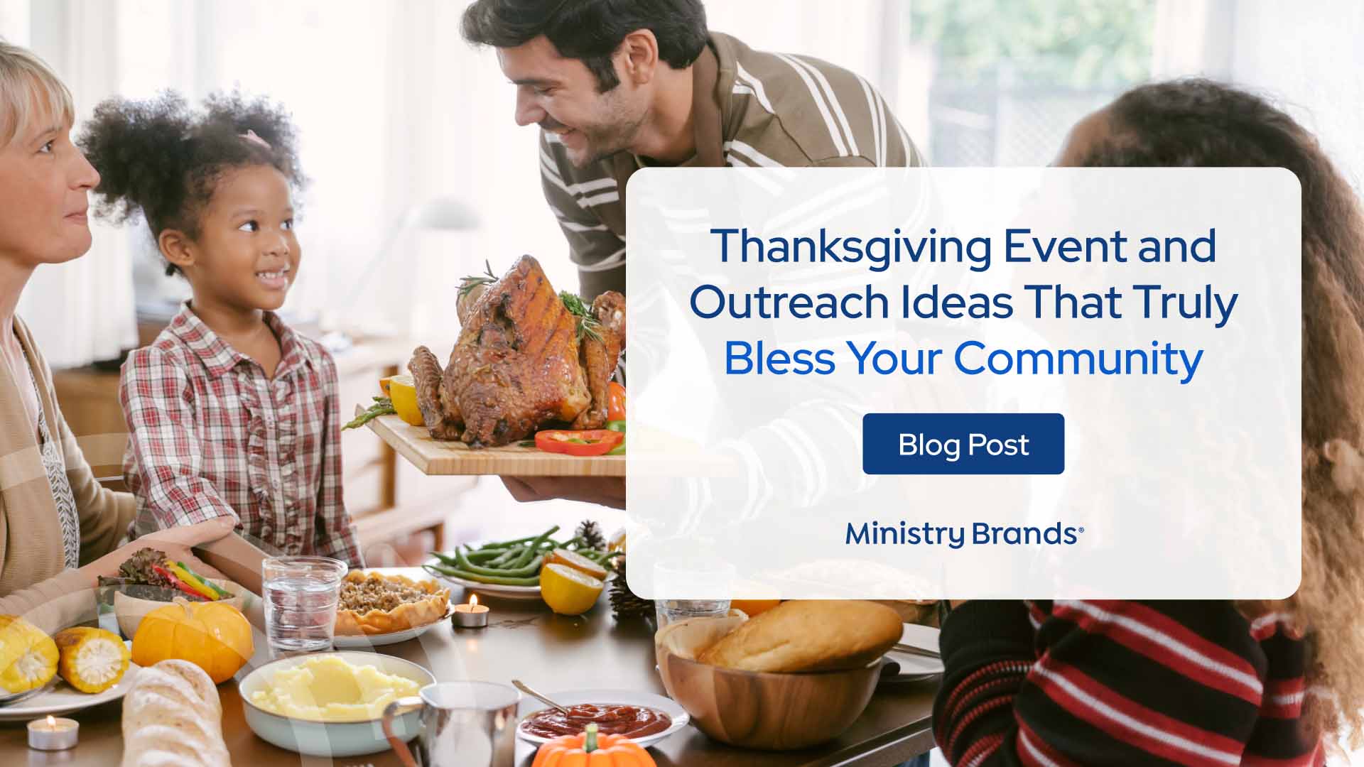 Thanksgiving Event and Outreach Ideas That Truly Bless Your Community