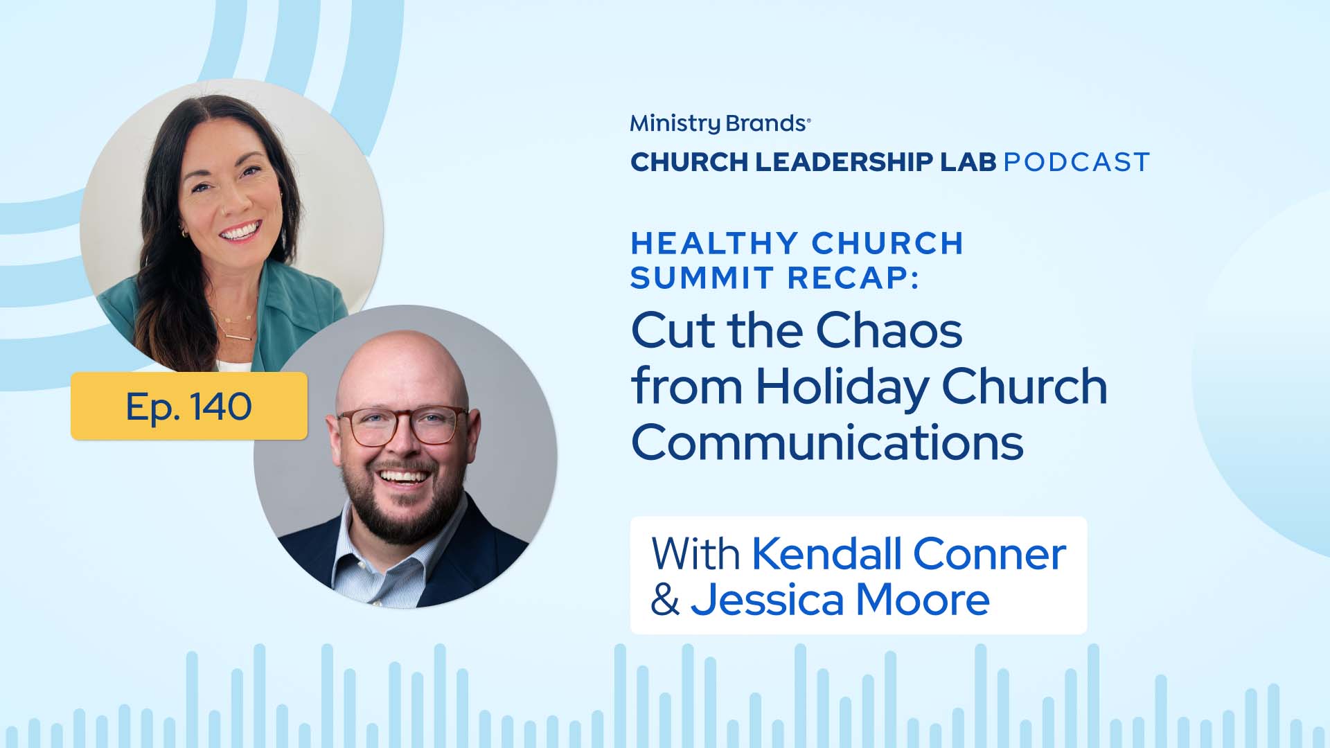 Ep. 140 | Healthy Church Summit Recap: Cut the Chaos from Holiday Church Communications
