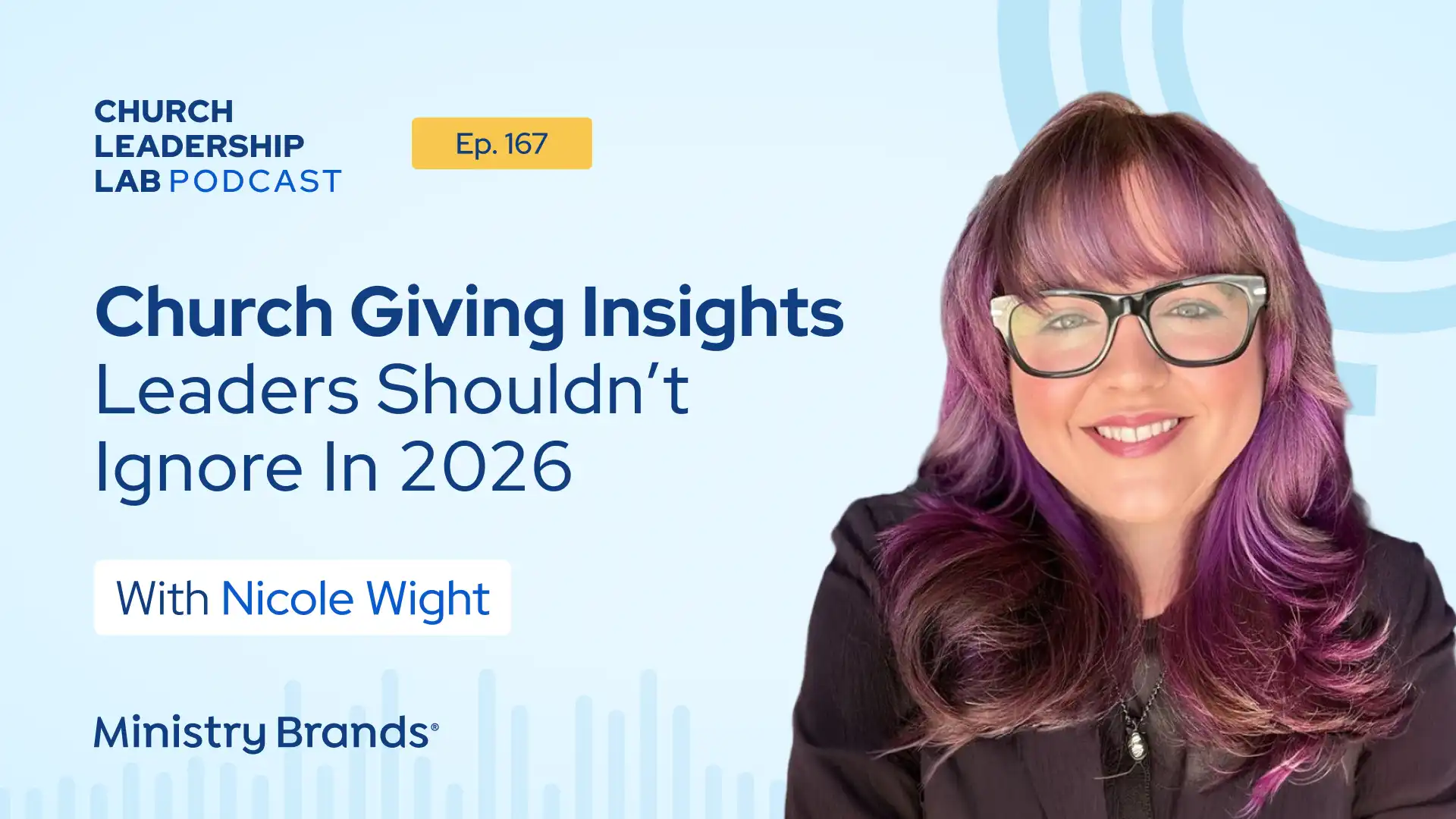 Ep. 167 | Nicole Wight: Church Giving Insights Leaders Shouldn’t Ignore In 2026