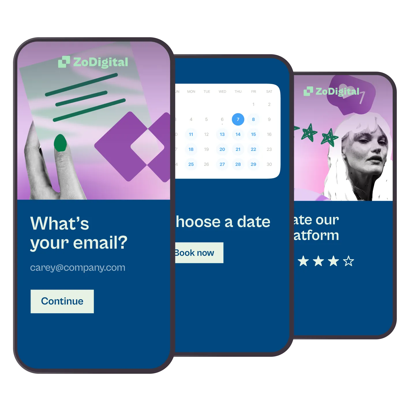 Three ZoDigital mobile screens showing email signup, date booking with calendar, and platform rating features