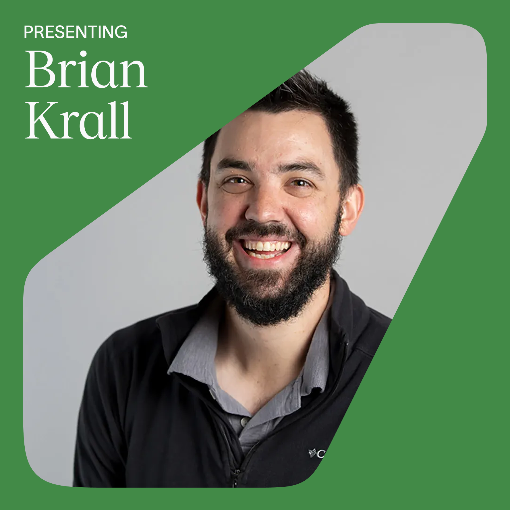 Headshot of Brian Krall smiling on a green background with presenting label