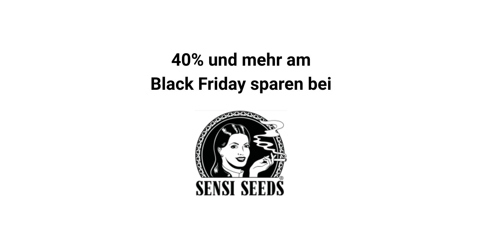 Black Friday bei Sensi Seeds