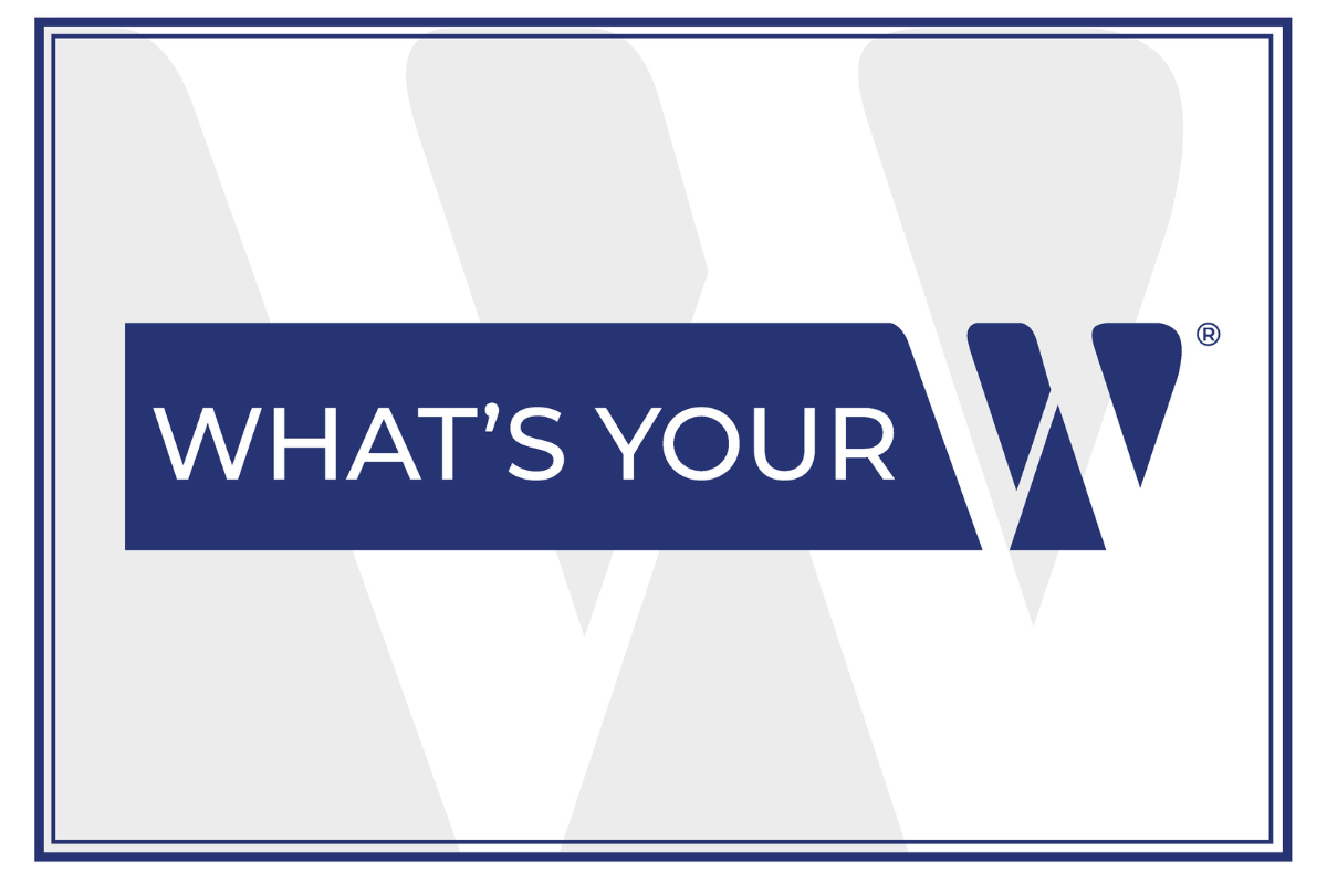 What's Your W? graphic with the Witherite Law Group W logo