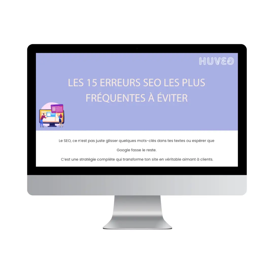 Les 15 erreurs SEO les plus fréquentes à éviter pour booster votre site internet
