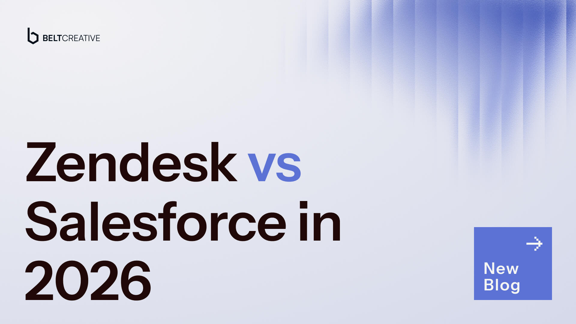 Zendesk vs Salesforce in 2026: Which Customer Service Platform Is Right For Your Team?