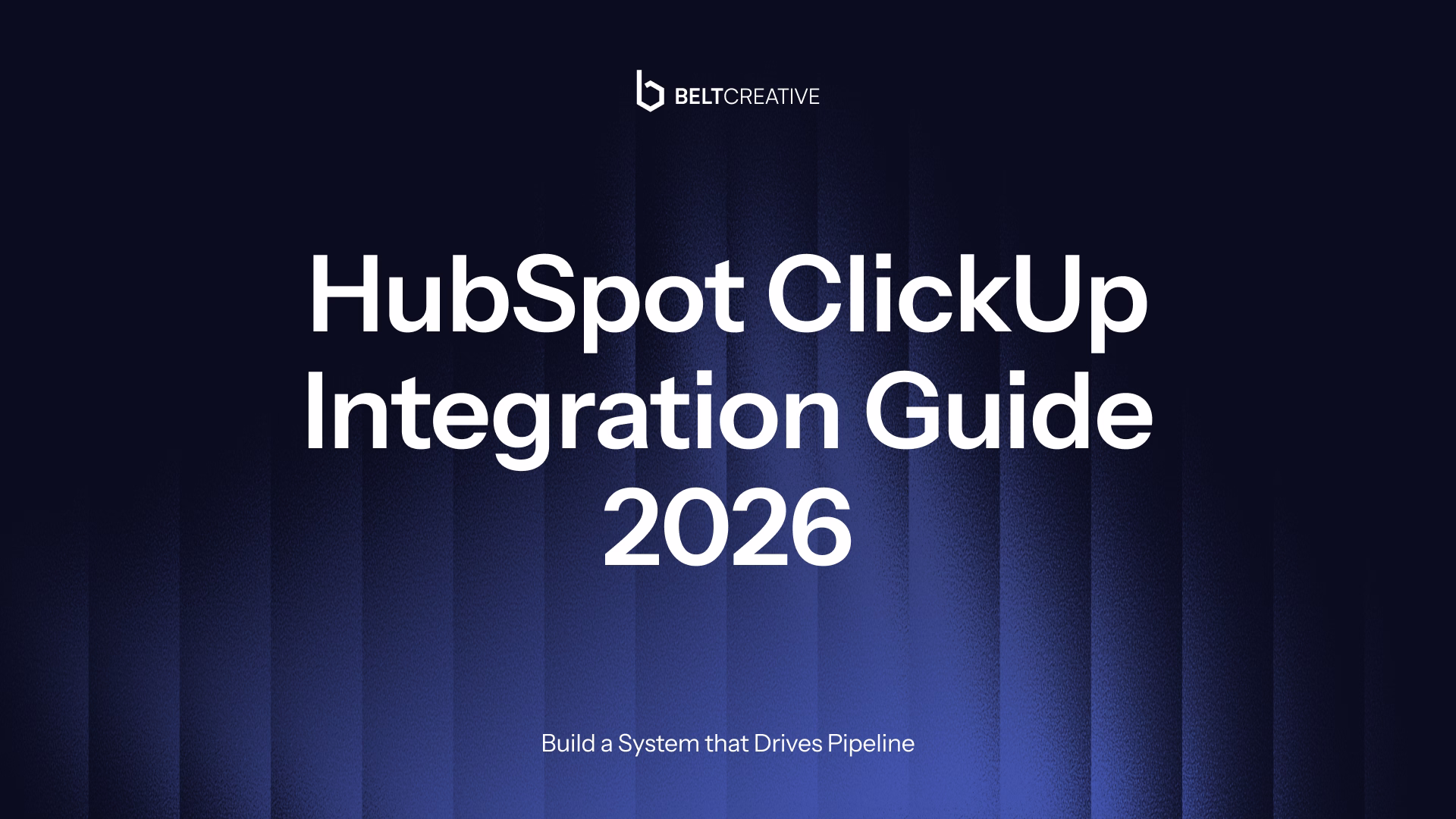HubSpot ClickUp integration guide 2026.