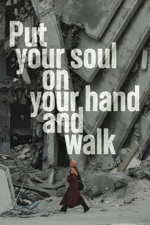 Put Your Soul on Your Hand and Walk