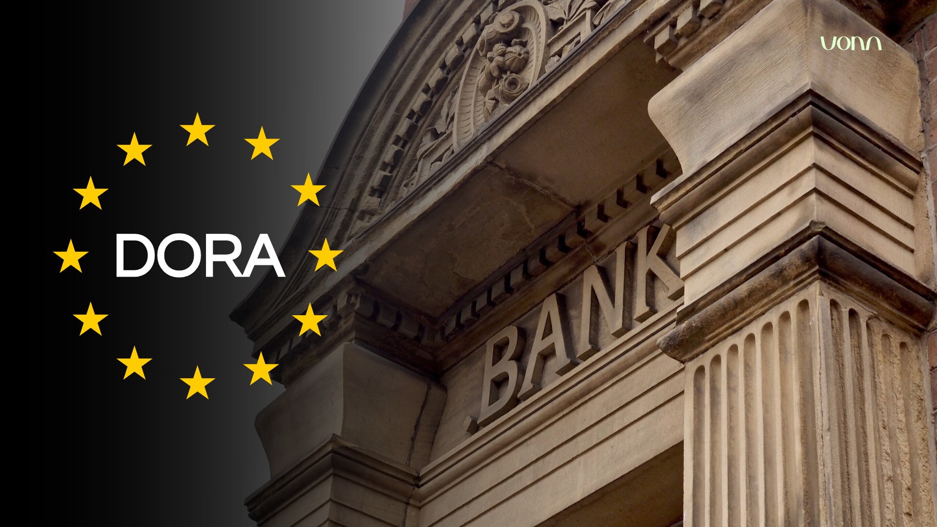 Décryptage des enjeux et solutions de DORA avec VONA Consulting ! 