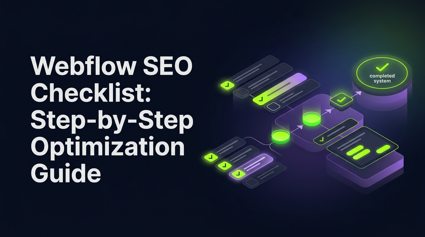 Webflow SEO Optimierung Schritt für Schritt: Technische Grundlagen, On-Page-SEO und Content-Strategie für DACH-Websites