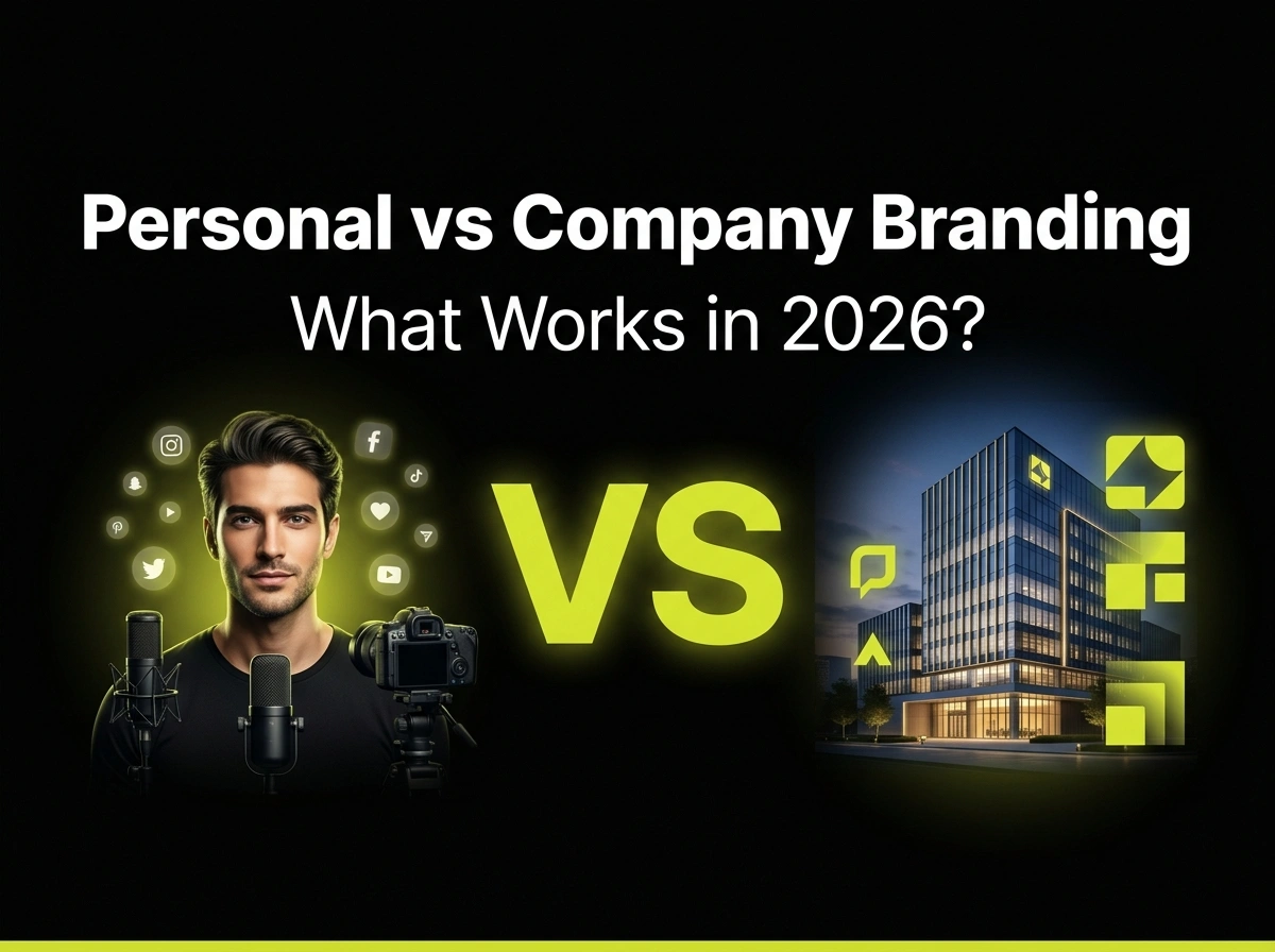 Personal Branding vs. Unternehmensbranding 2026: Was für Gründer und DACH-Unternehmen mehr zählt