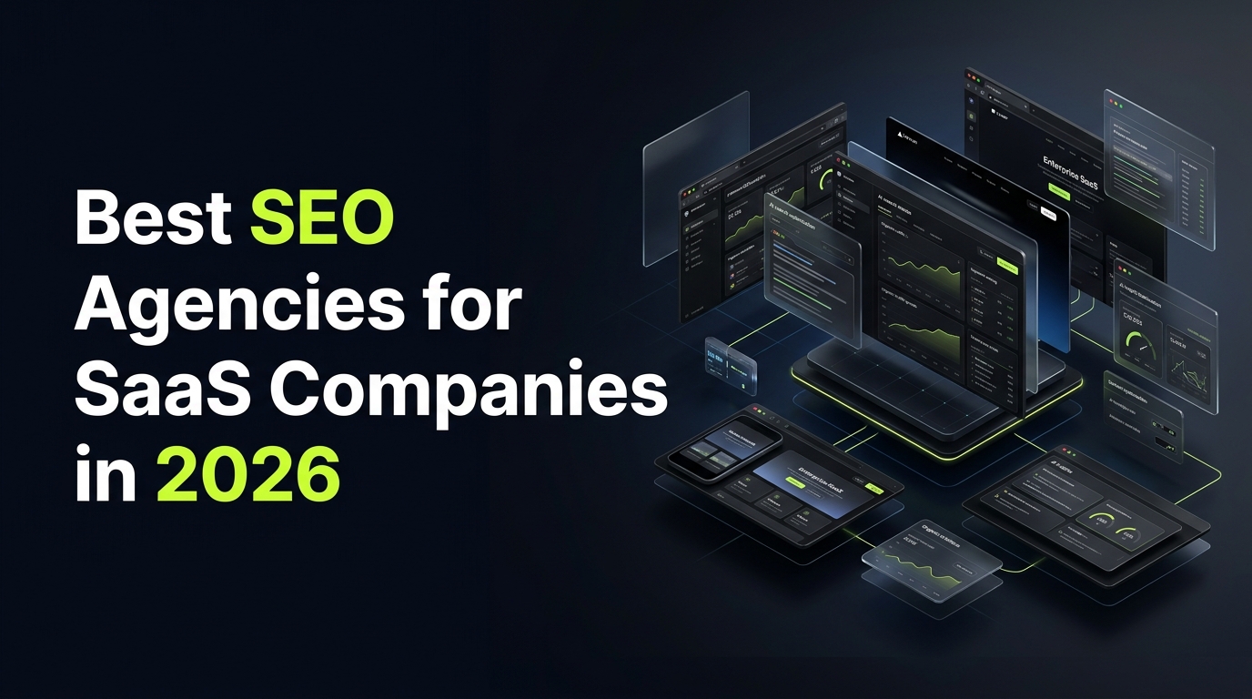 Best SEO Agencies for SaaS Companies in 2026