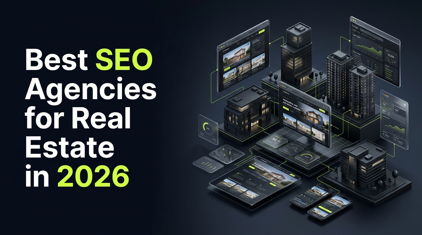 Best SEO Agencies for Real Estate