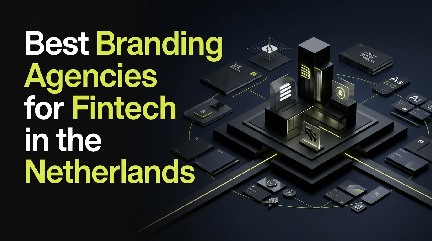 Best Branding Agencies for Fintech in the Netherlands