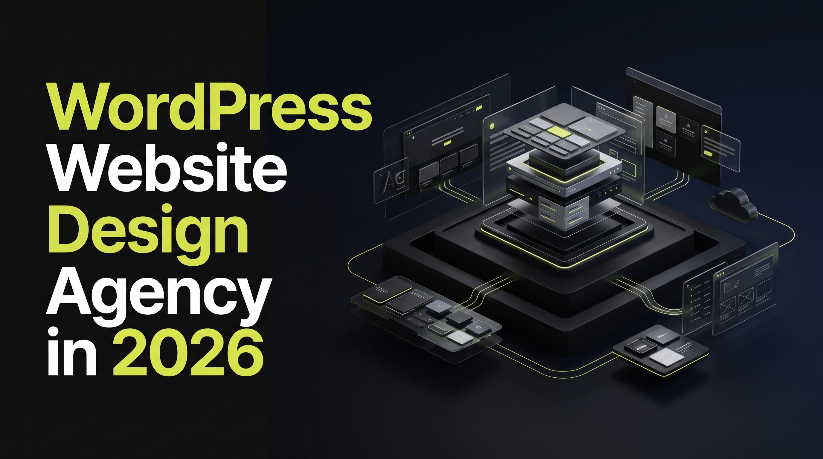 WordPress Website Design Agency in 2026: The Complete Guide