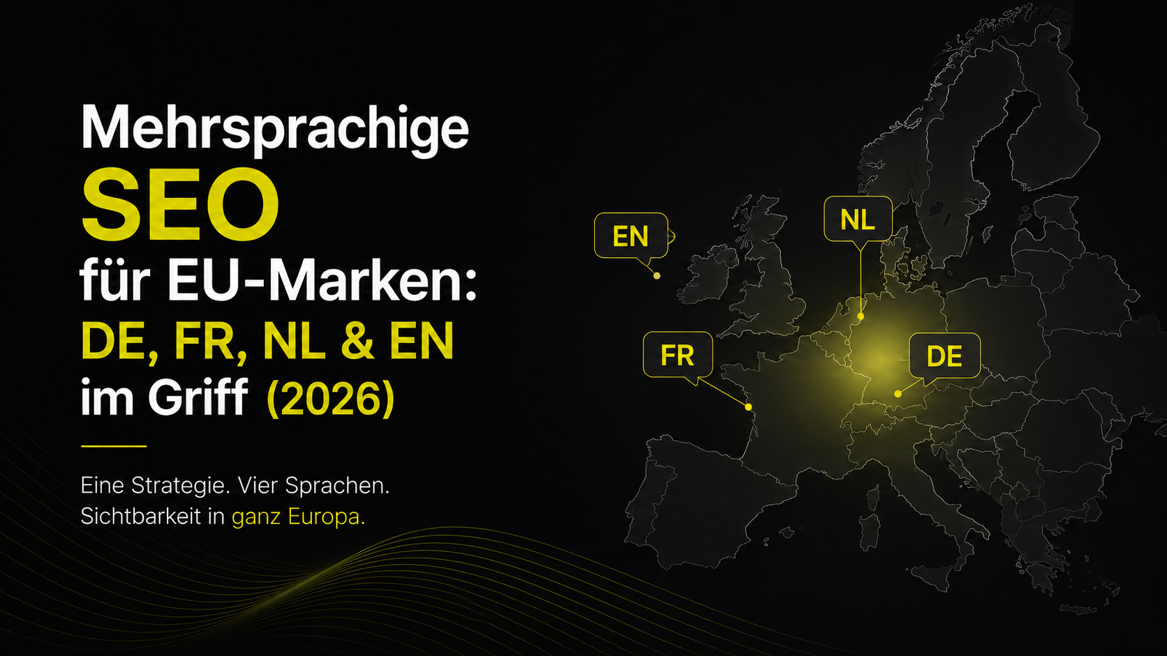 Mehrsprachige SEO für EU-Marken: DE, FR, NL & EN im Griff (2026)
