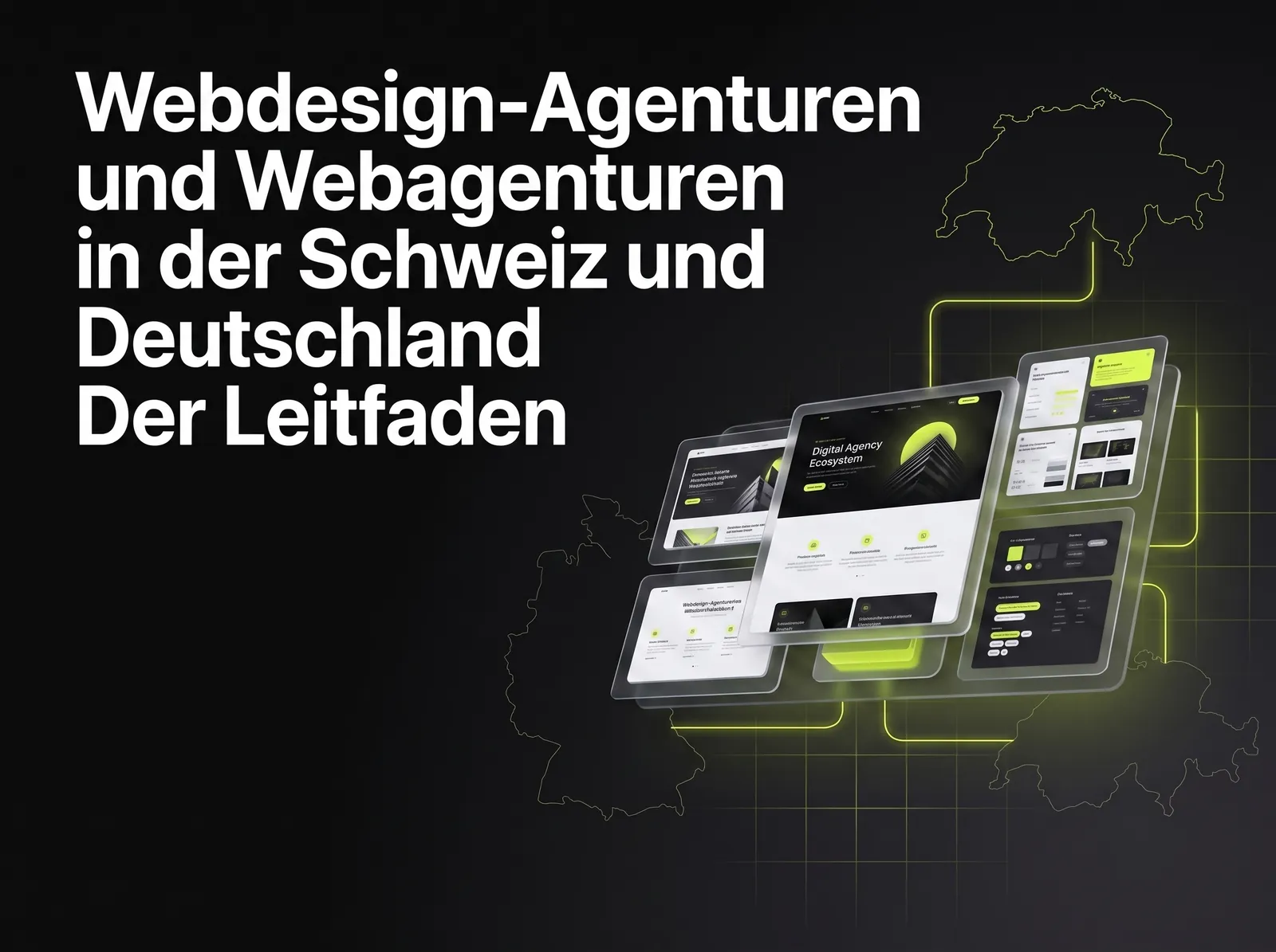 Webdesign-Agenturen und Webagenturen in der Schweiz und Deutschland: Der Leitfaden