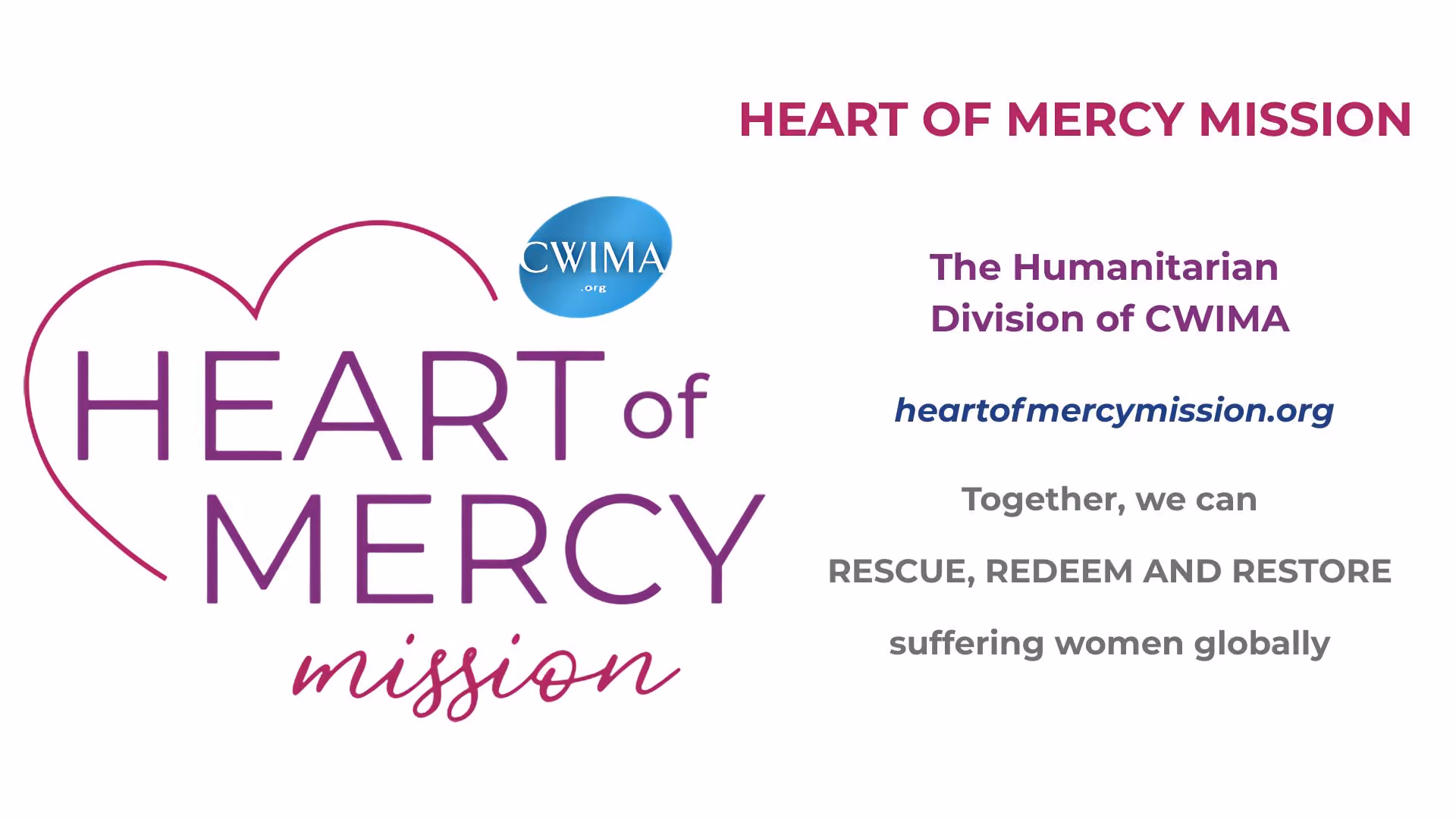 Heart of Mercy Mission logo with text about rescuing, redeeming, and restoring suffering women globally.