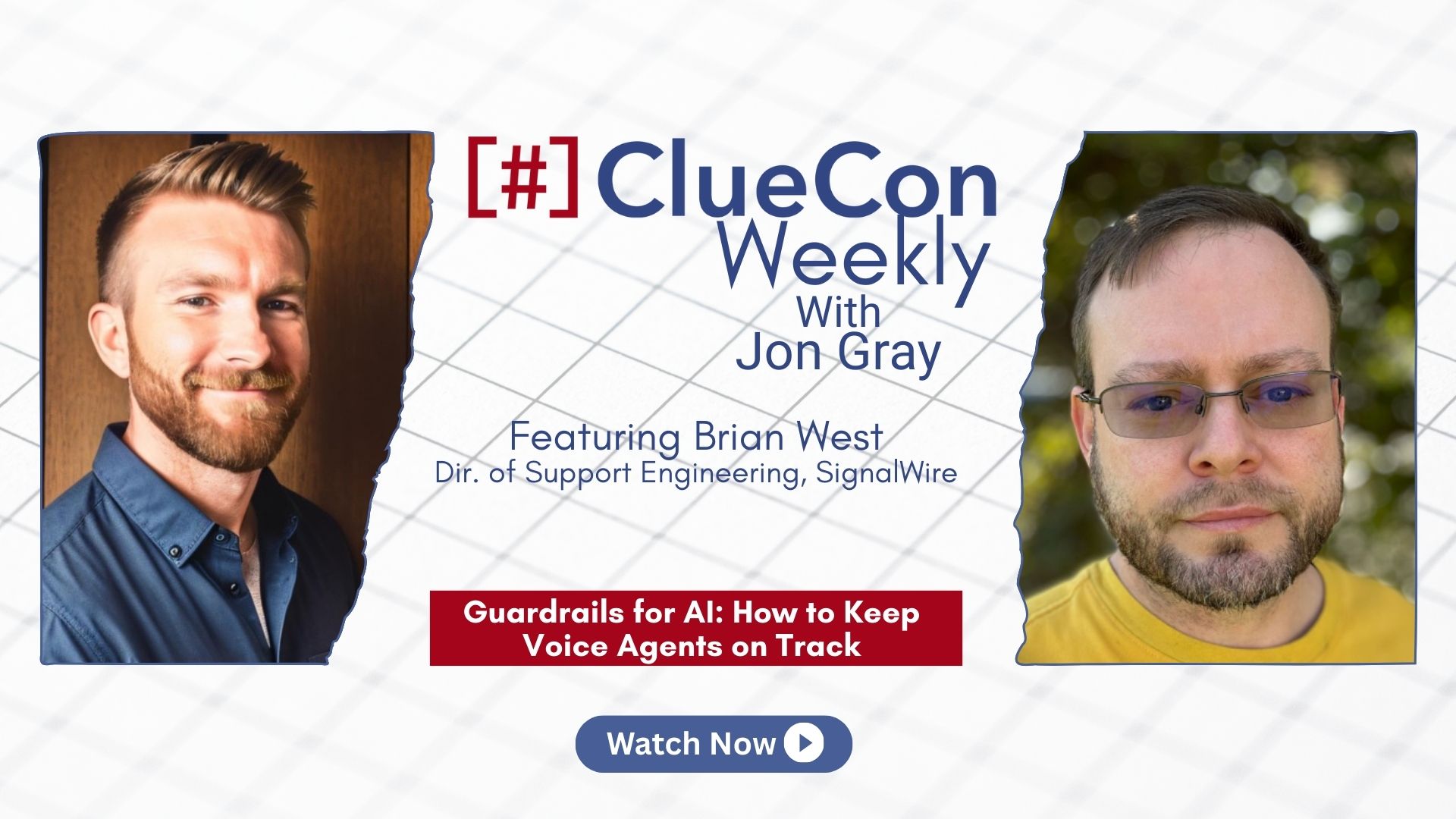 ClueConWeekly with Brian West [Sn 15 Ep. 5]: Guardrails for AI-- How to Keep Voice Agents on Track