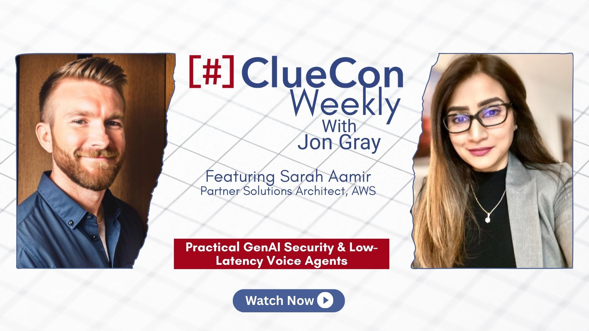 ClueCon Weekly with Sarah Aamir [Sn. 15 Ep. 7]: Practical GenAI Security & Low-Latency Voice Agents