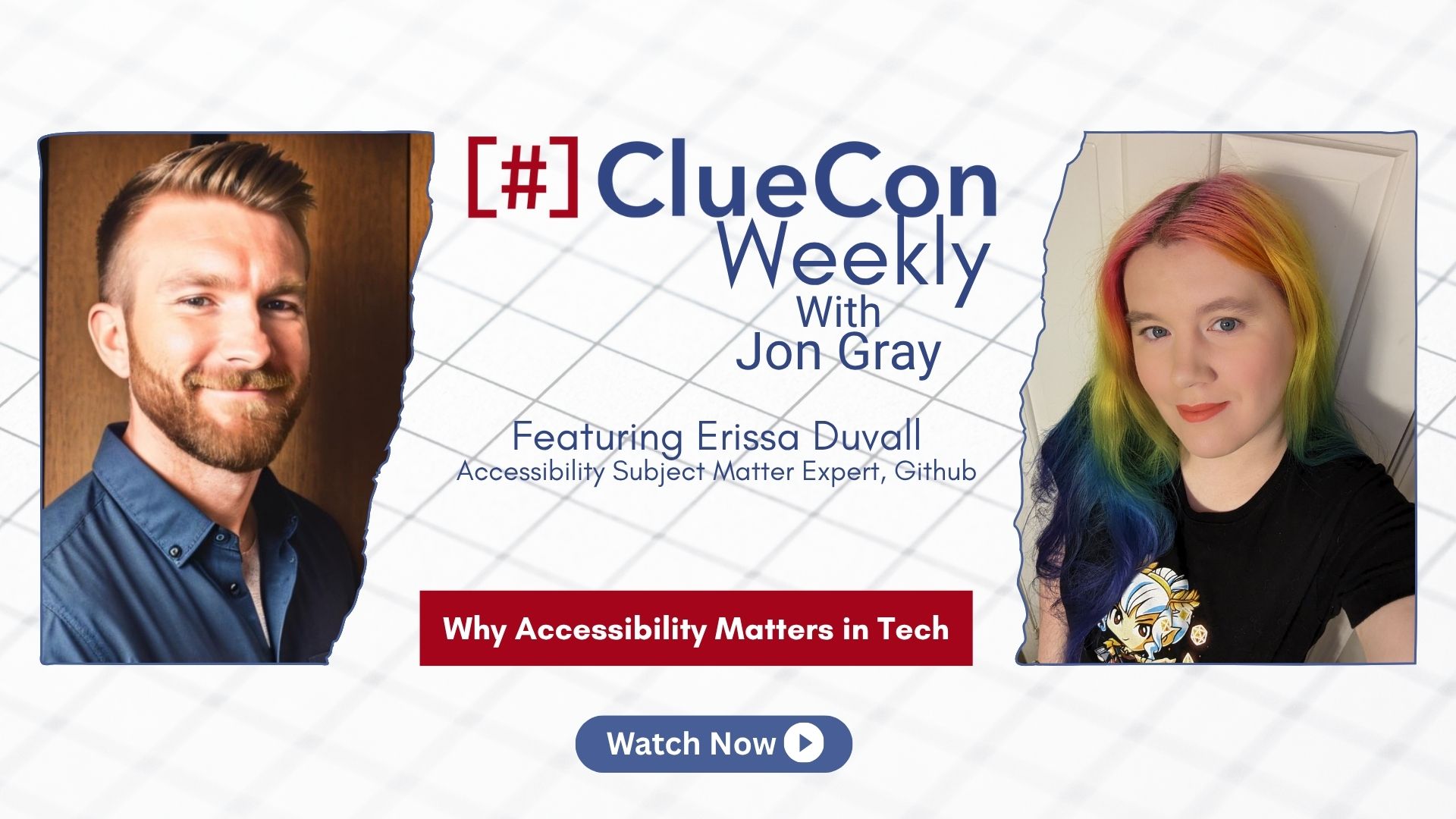 ClueCon Weekly with Erissa Duvall [Sn. Ep. 16]: Why Accessibility Matters in Tech