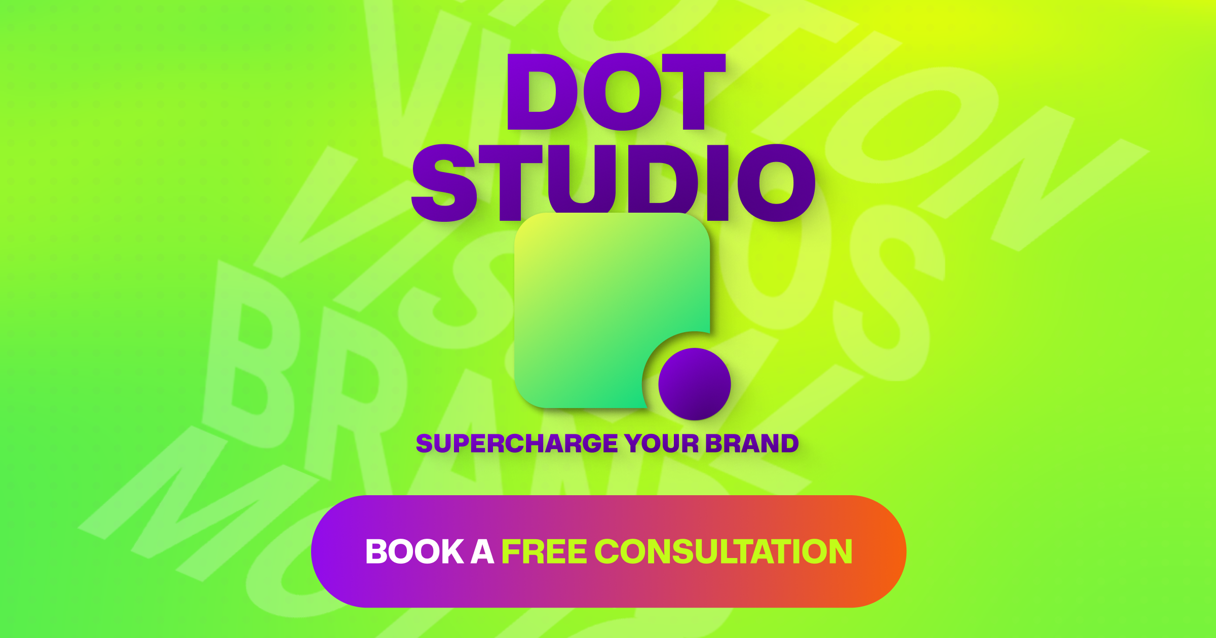Dot Studio - Supercharge Your Brand