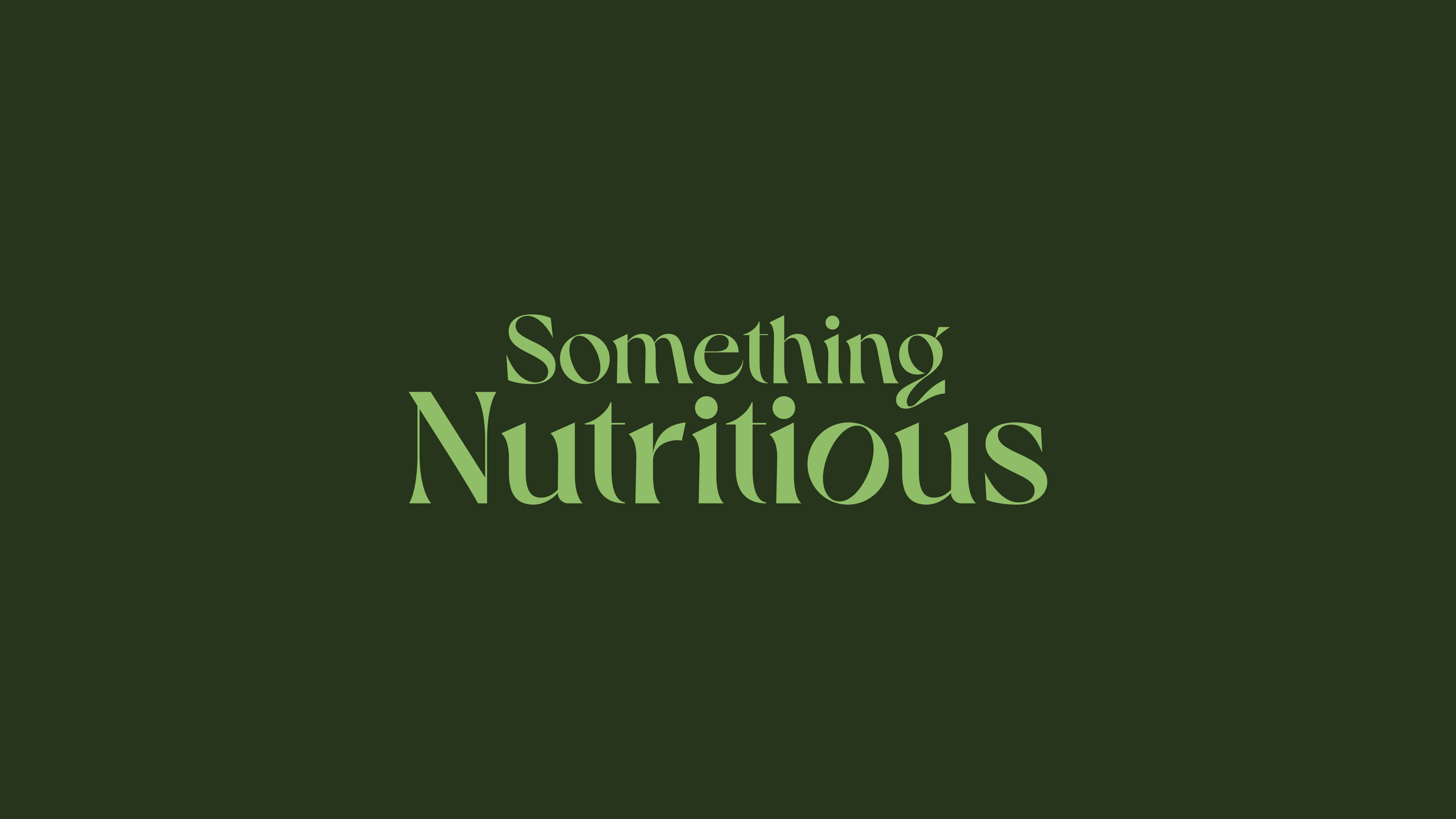 Something Nutritious