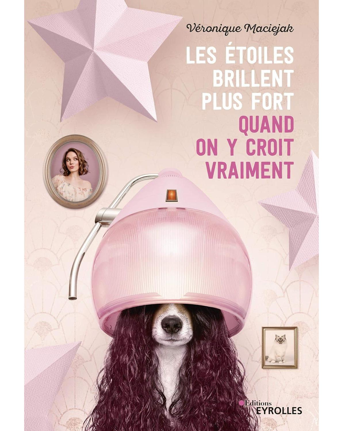 Couverture du livre : Les étoiles brillent plus fort quand on y croit vraiment