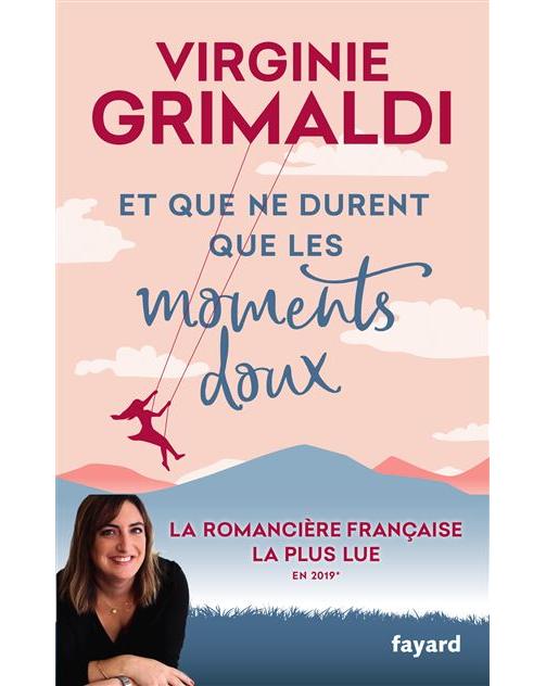 Couverture du livre : Et que ne durent que les moments doux