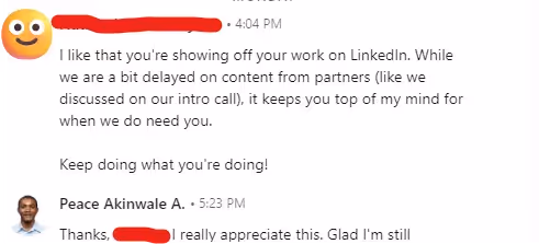 feedback from a prospects who love my consistent LinkedIn posts