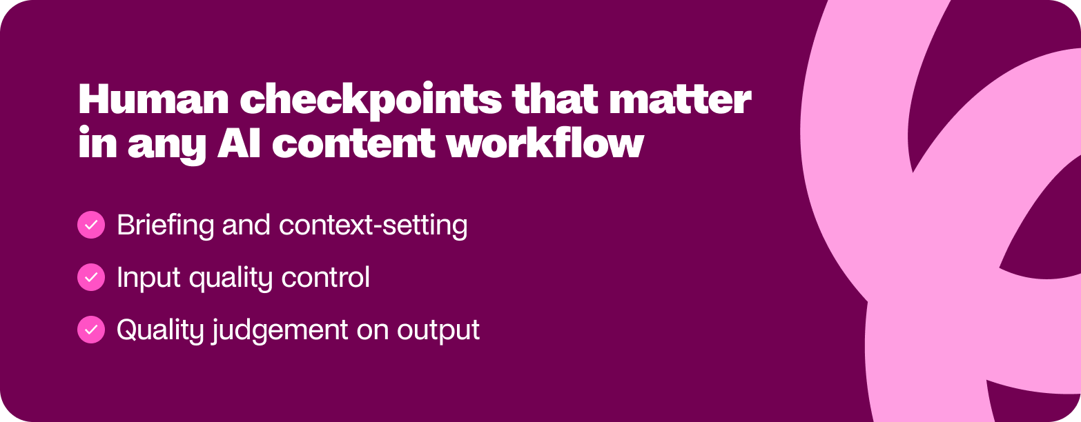 human checkpoints AI content workflow
