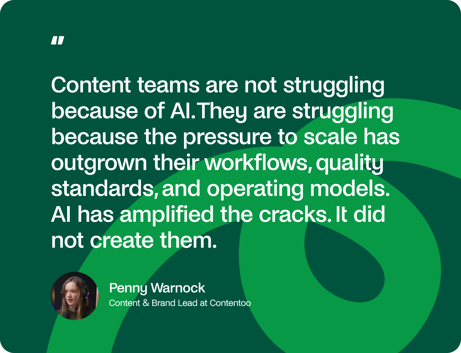penny warnock on content teams and production pressure