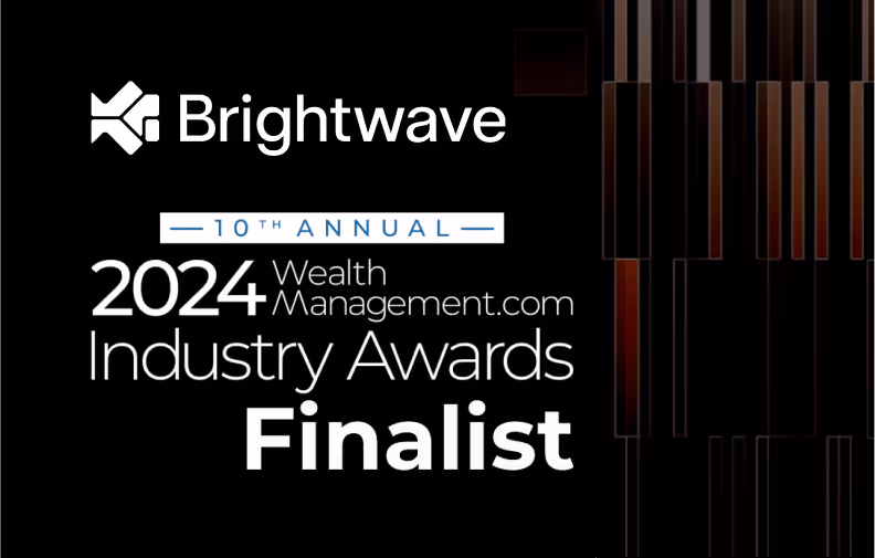 Brightwave Named Finalist in WealthManagement.com 2024 Industry Awards